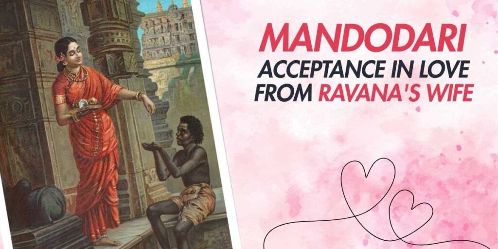 Mandodari Acceptance in Love from Ravana's Wife