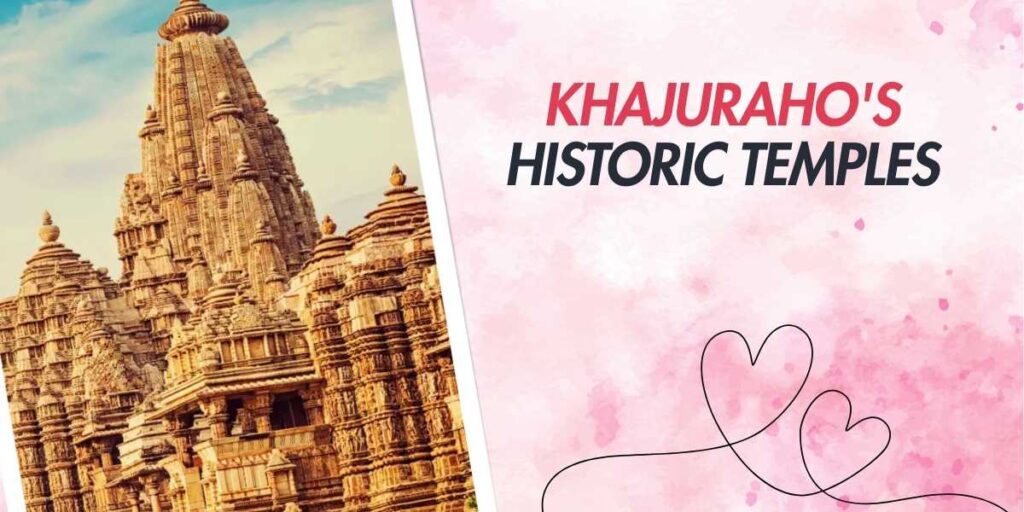 Learning Insights from Khajuraho's Historic Temples